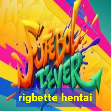 rigbette hentai